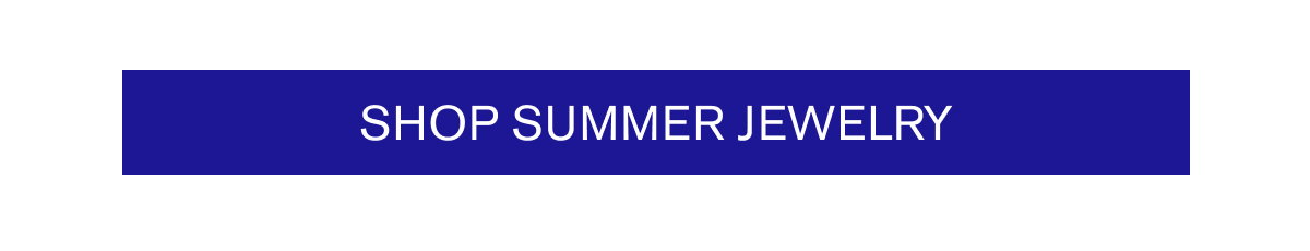 Shop summer jewelry