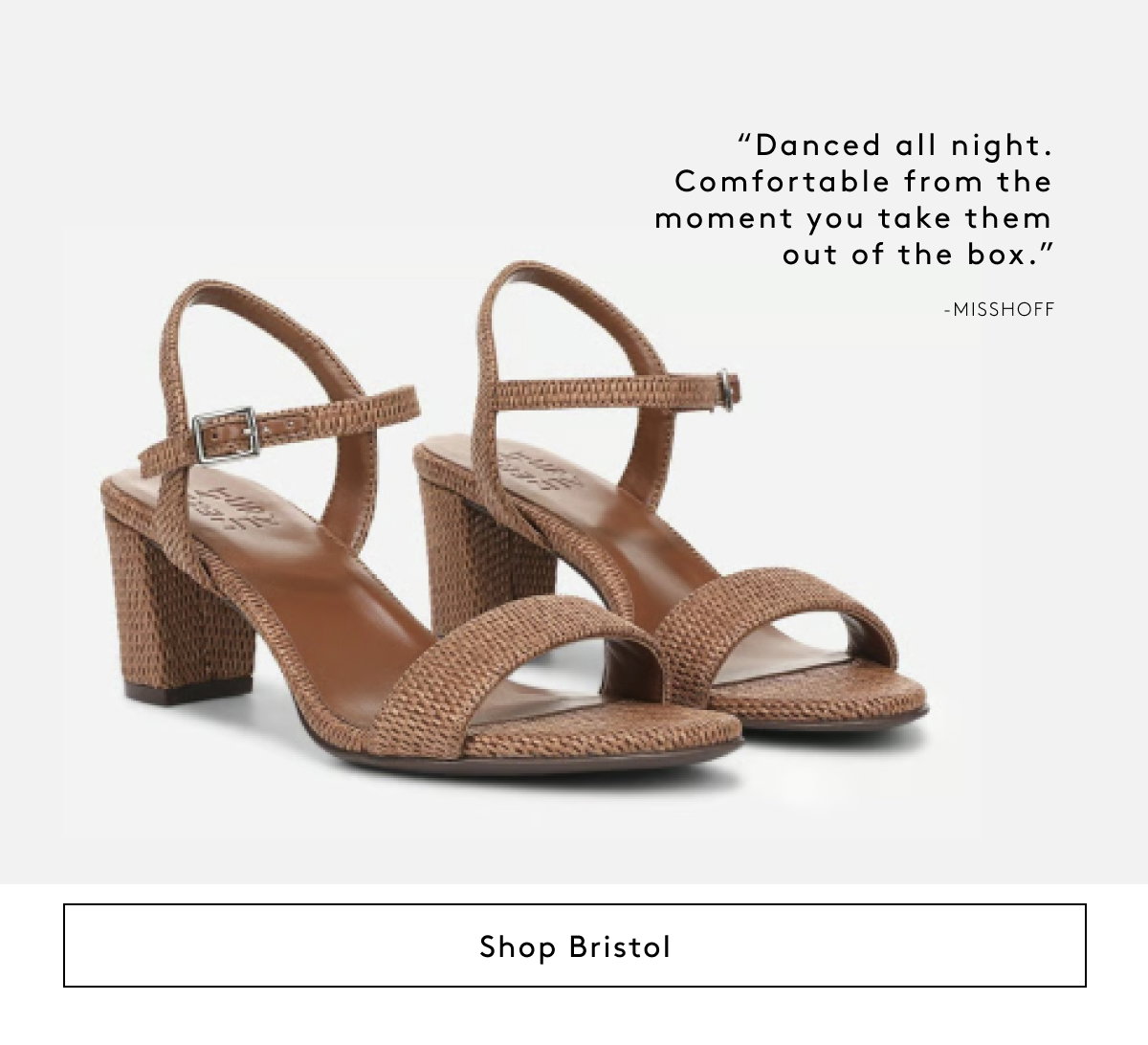 “Danced All Night. Comfortable From The Moment You Take Them Out Of The Box." - Misshoff | Shop Bristol