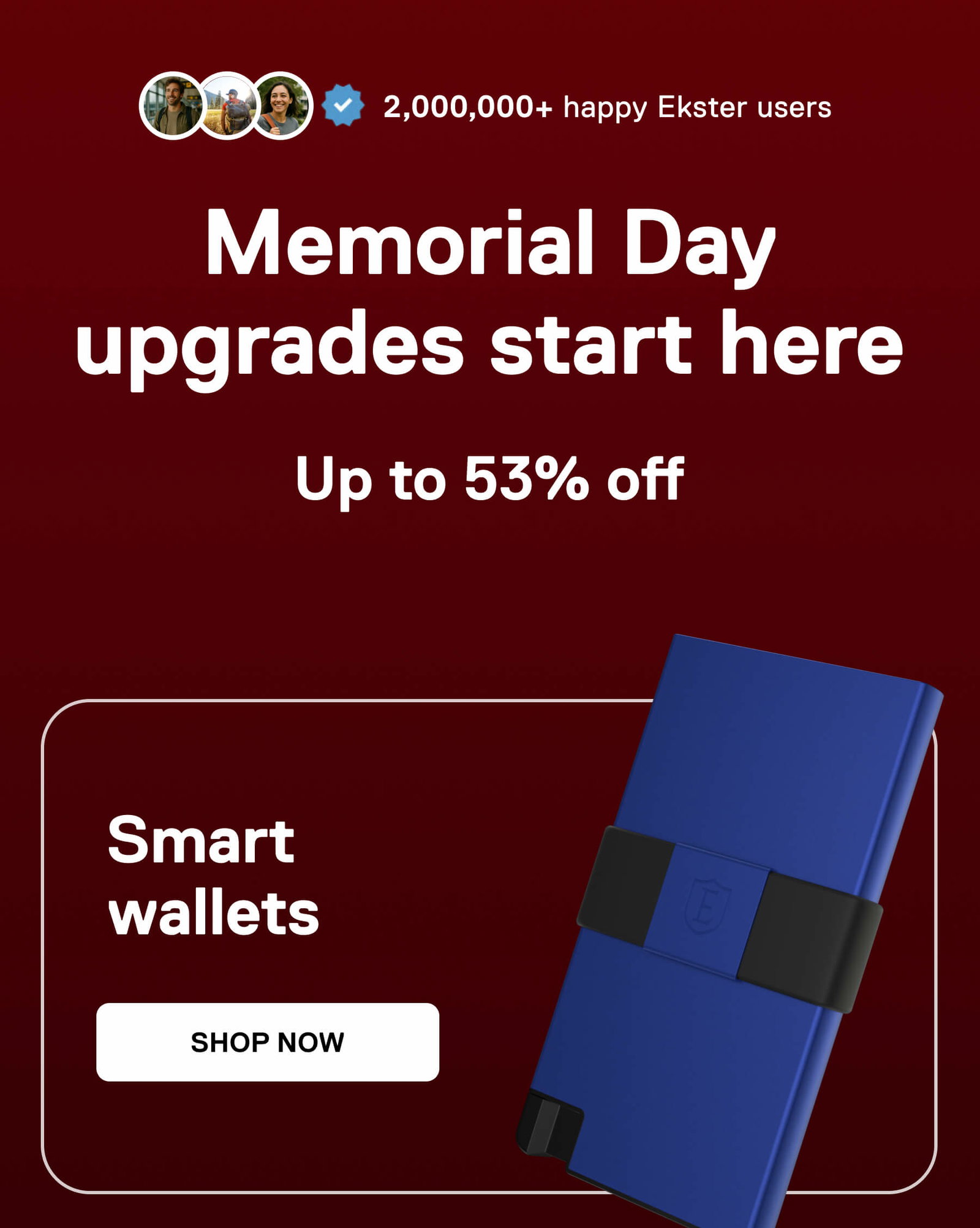 Memorial Day upgrades start here  Smart wallets SHOP NOW