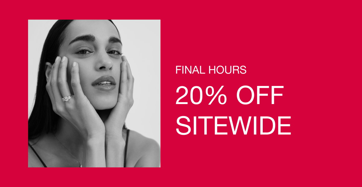 FINAL HOURS: 20% OFF SITEWIDE
