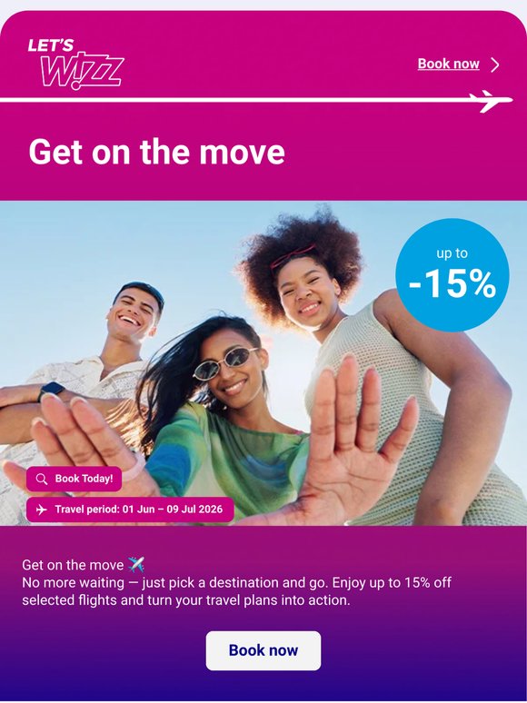 ✈️ Get on the move: up to 15% off