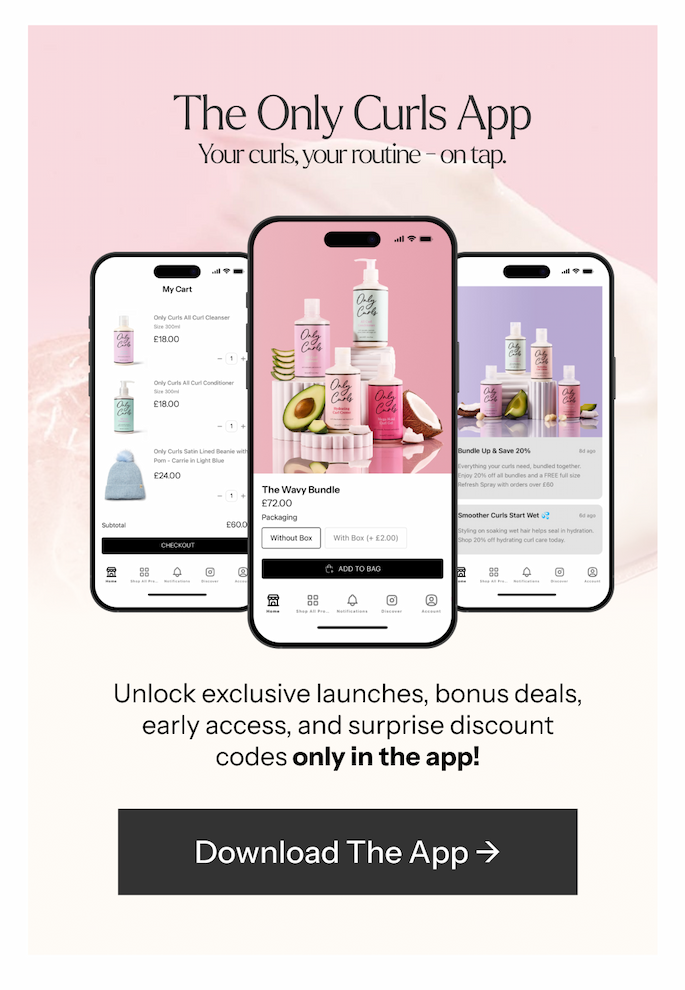 Your curls, your routine - on tap. The Only Curls App
