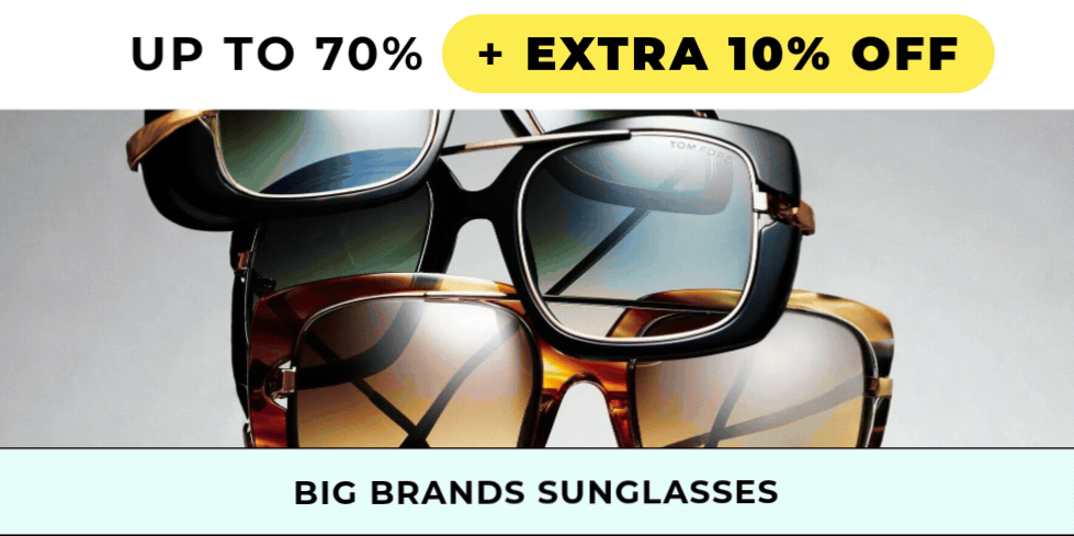 SUNGLASSES UP TO 70% OFF +EXTRA 10% OFF CODE: MAY10