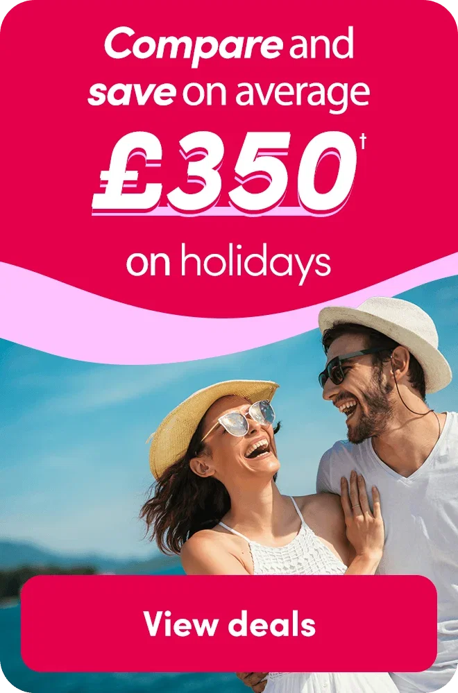 Compare and save on average £350 on holidays