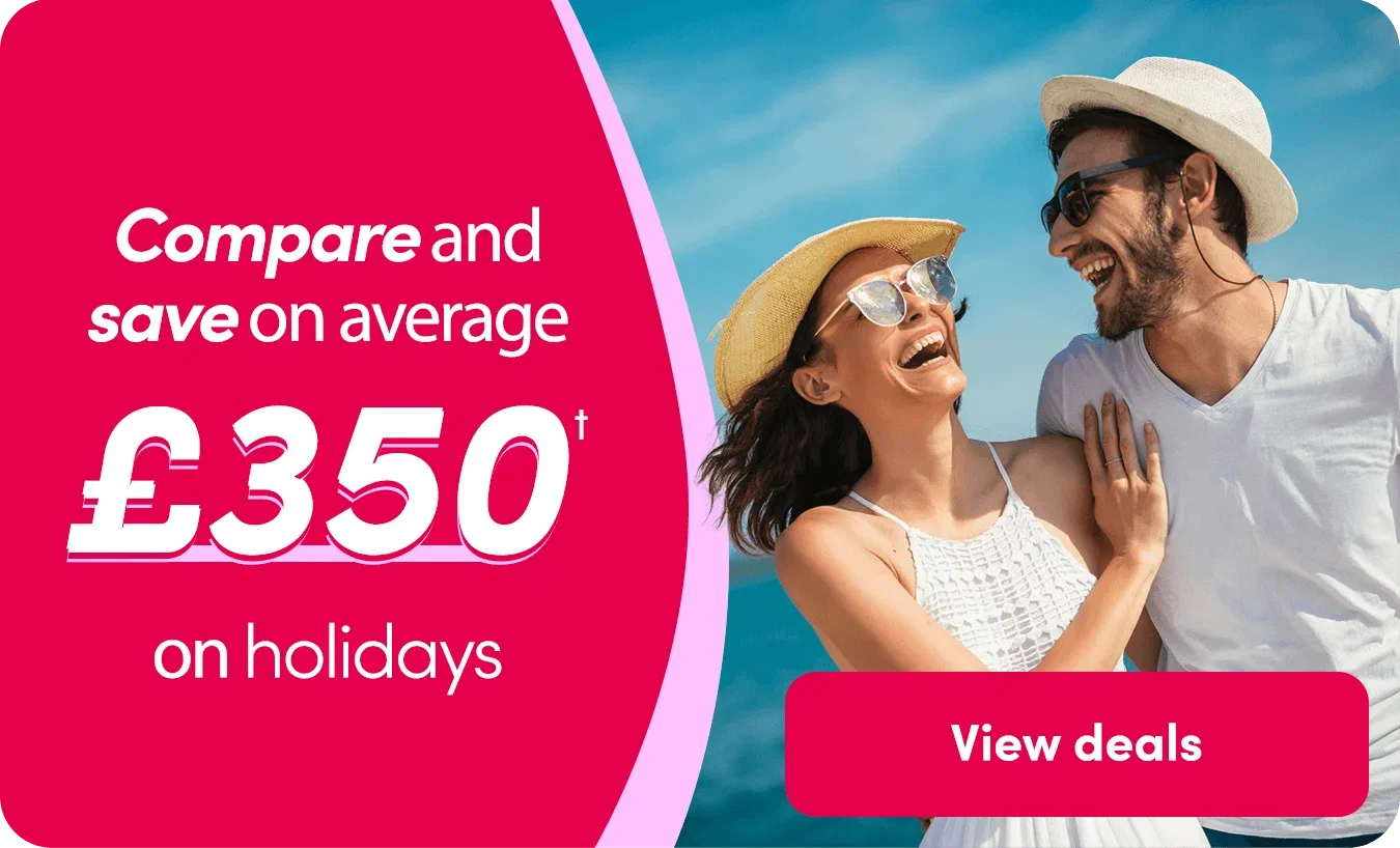 Compare and save on average £350 on holidays