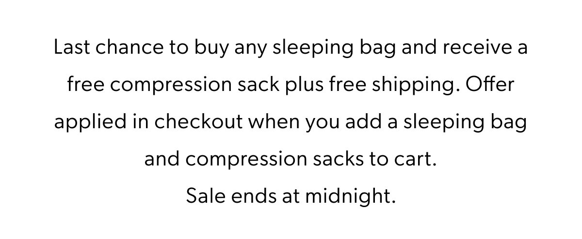 Buy A Sleeping Bag, Get A Free Compression Sack