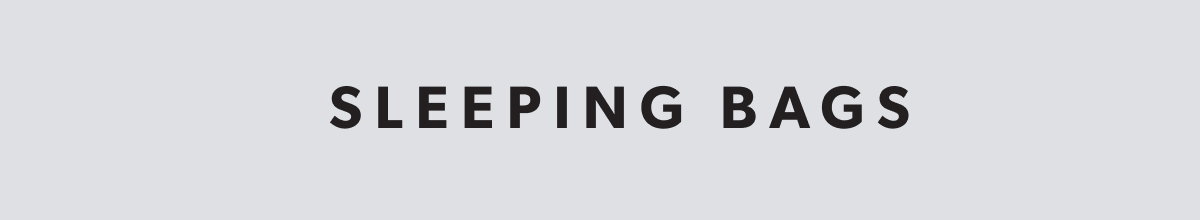 Sleeping Bags