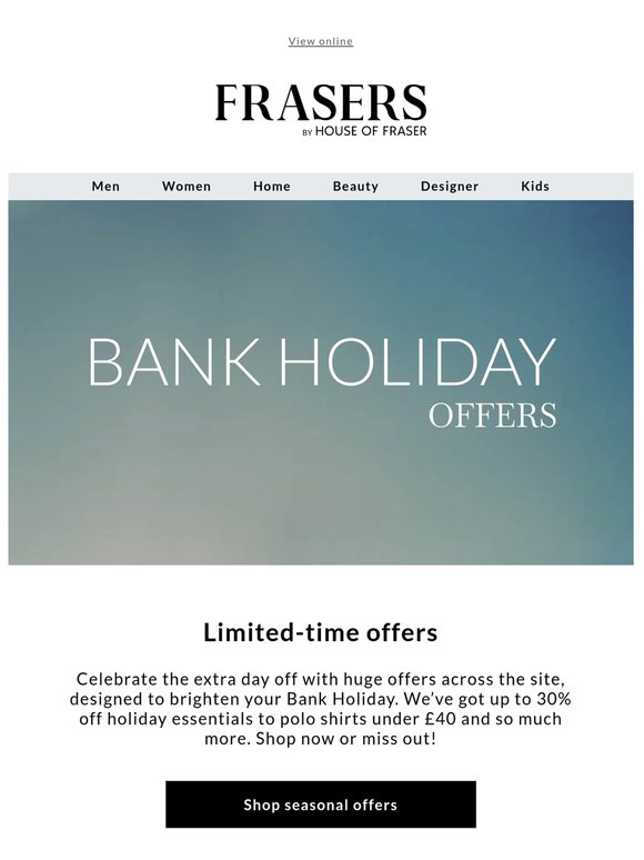 Bank Holiday offers now live!
