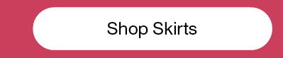 Shop skirts