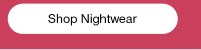 Shop nightwear