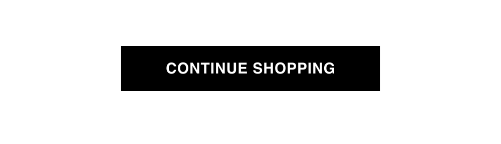Continue Shopping