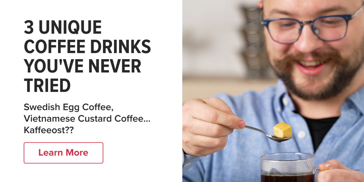 3 Unique Coffee Drinks You've Never Tried Swedish Egg Coffee, Vietnamese Custard Coffee… Kaffeeost?? Learn More