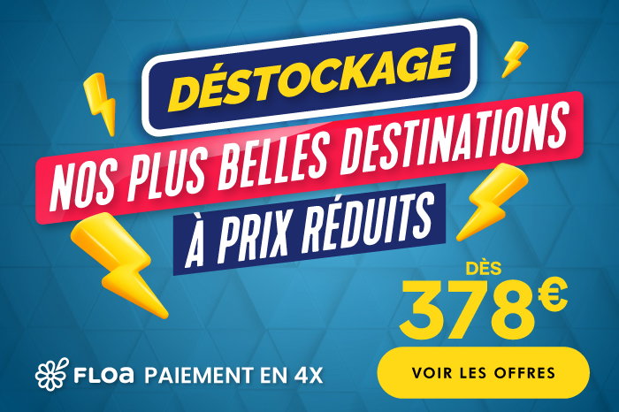 Nos plus belles destinations à prix réduits