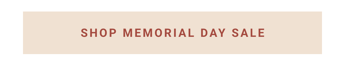 Shop Memorial Day Sale button