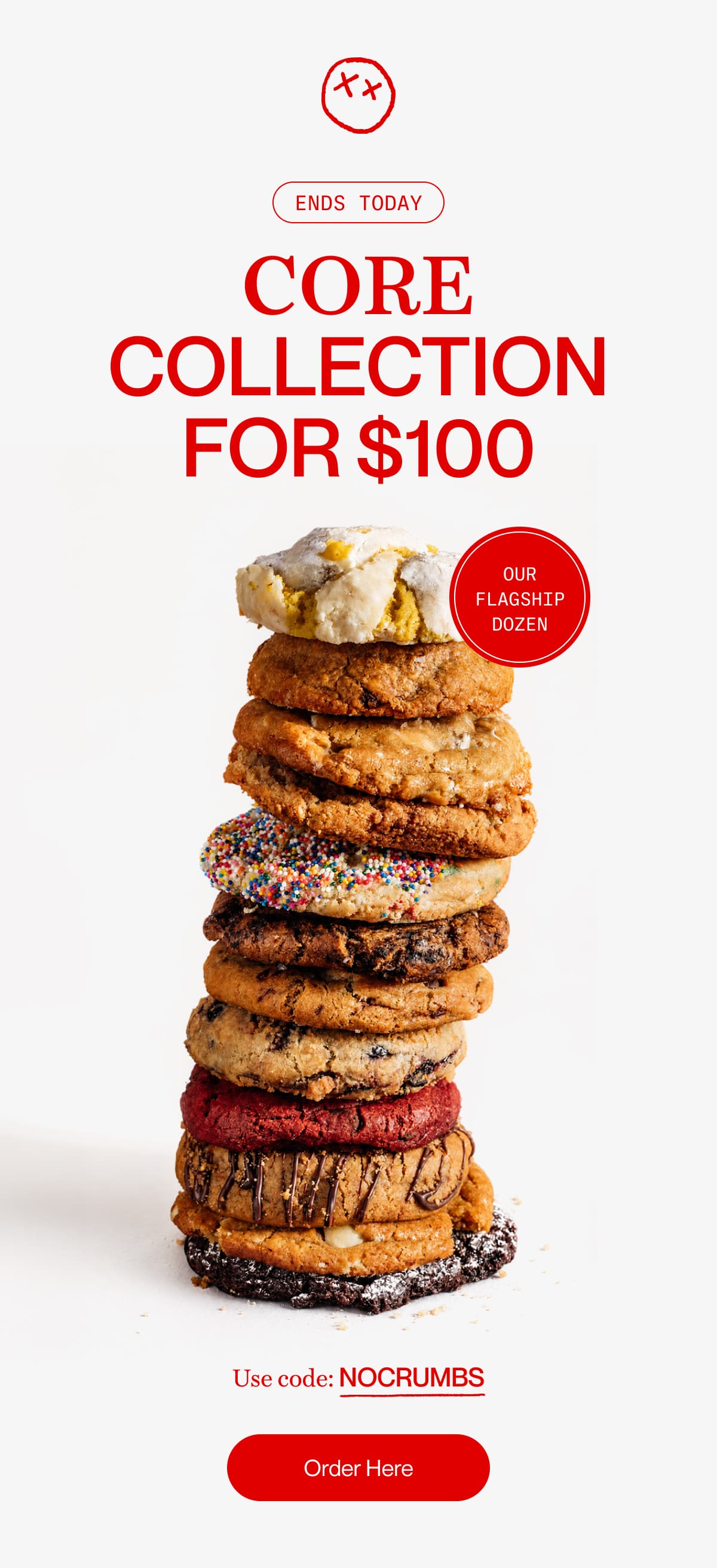 ends today | CORE COLLECTION for $100 | Use code: NOCRUMBS | Order Here