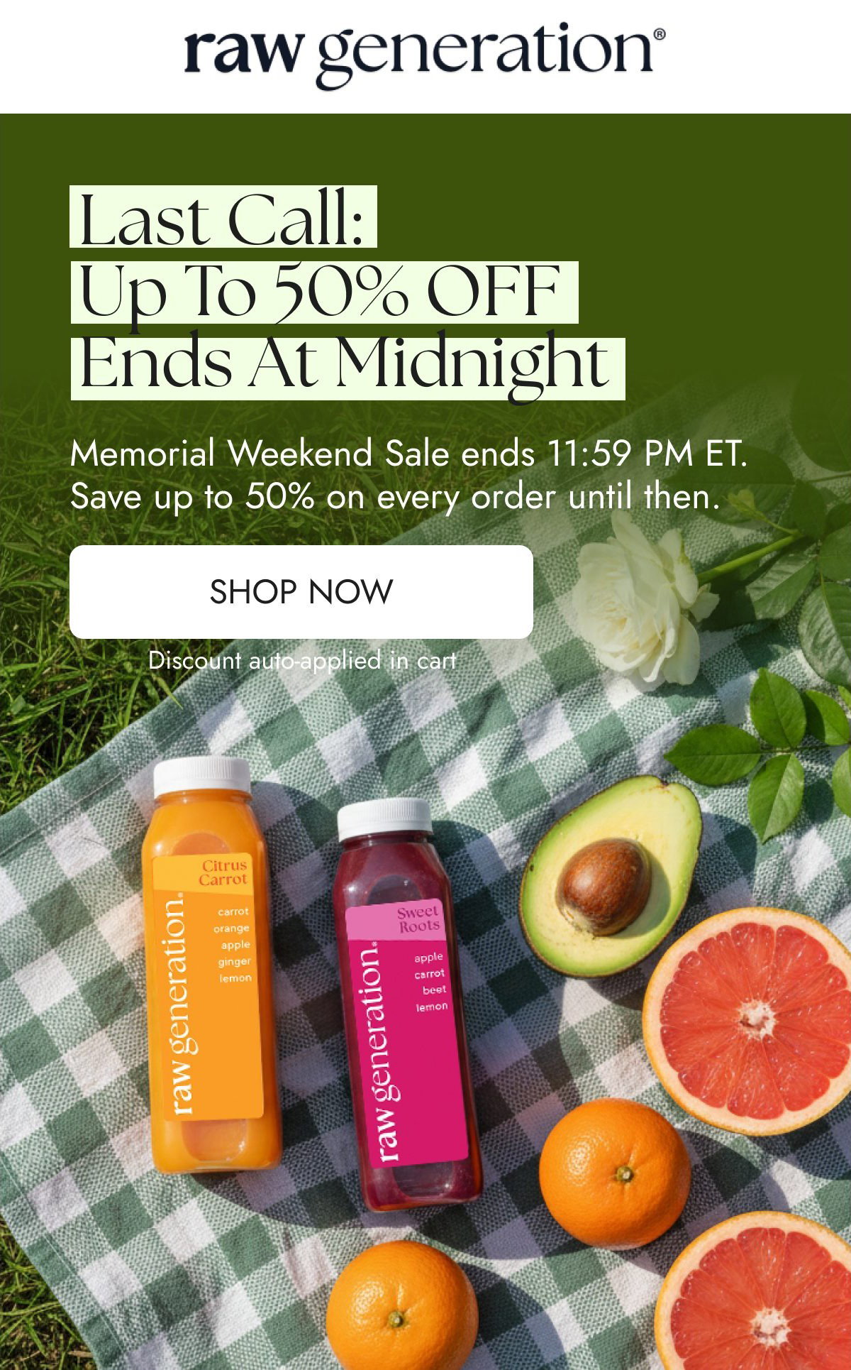 Last call for up to 50% off. Memorial Weekend Sale ends at midnight.