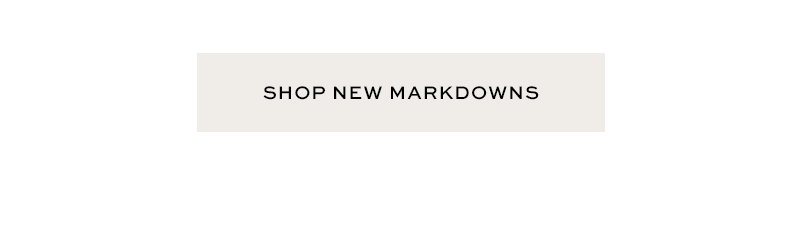 Shop New Markdowns