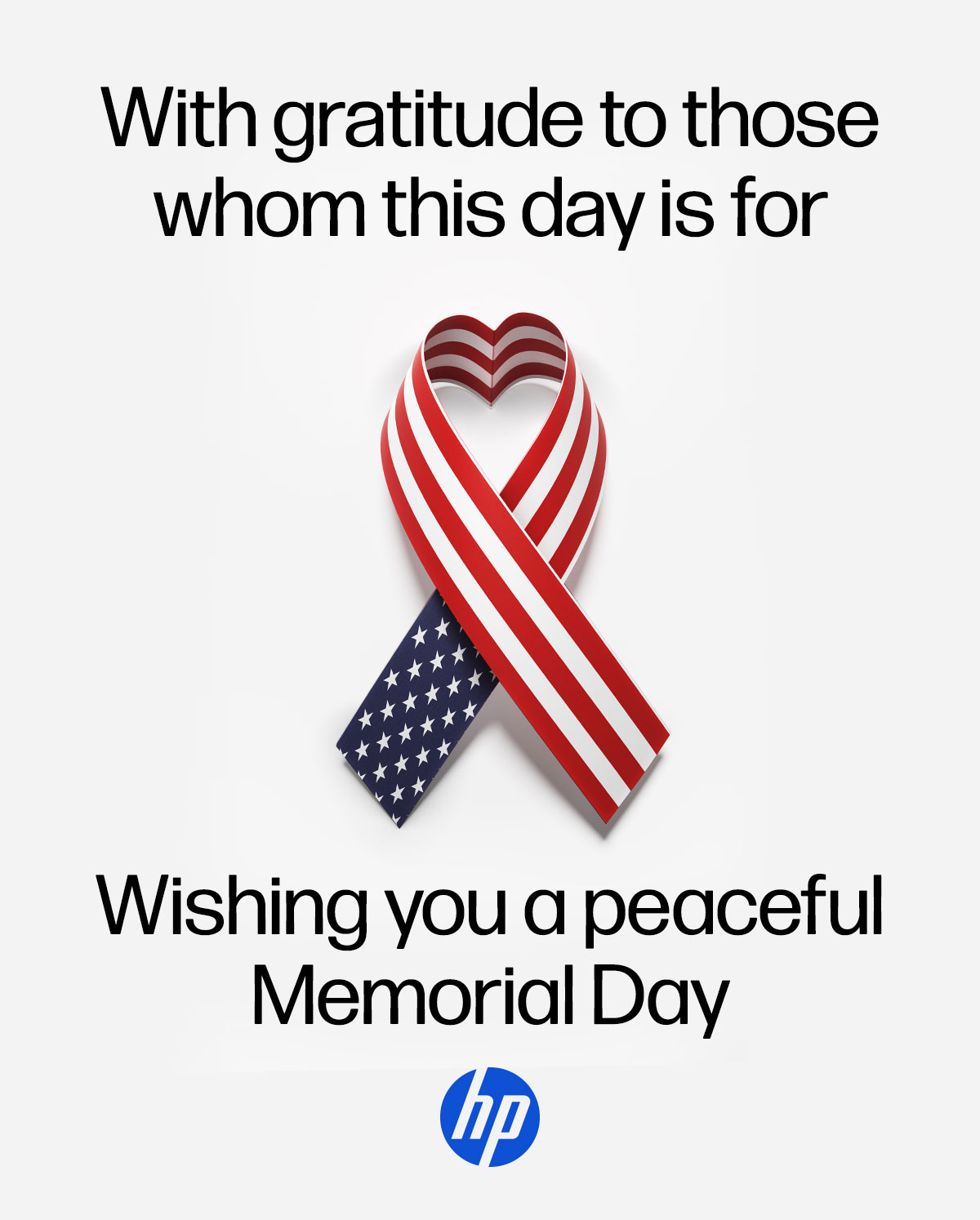 With gratitude to those whom this day is for | Wishing you a peaceful Memorial Day