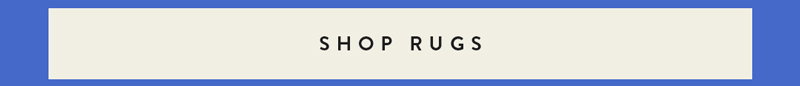 SHOP RUGS