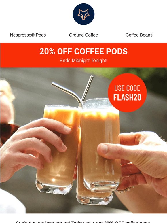 One Day to Save: 20% OFF Pods