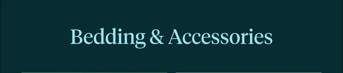 Bedding & Accessories