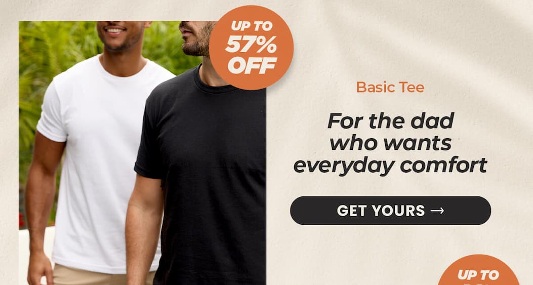 Basic Tee for the dad who wants comfort
