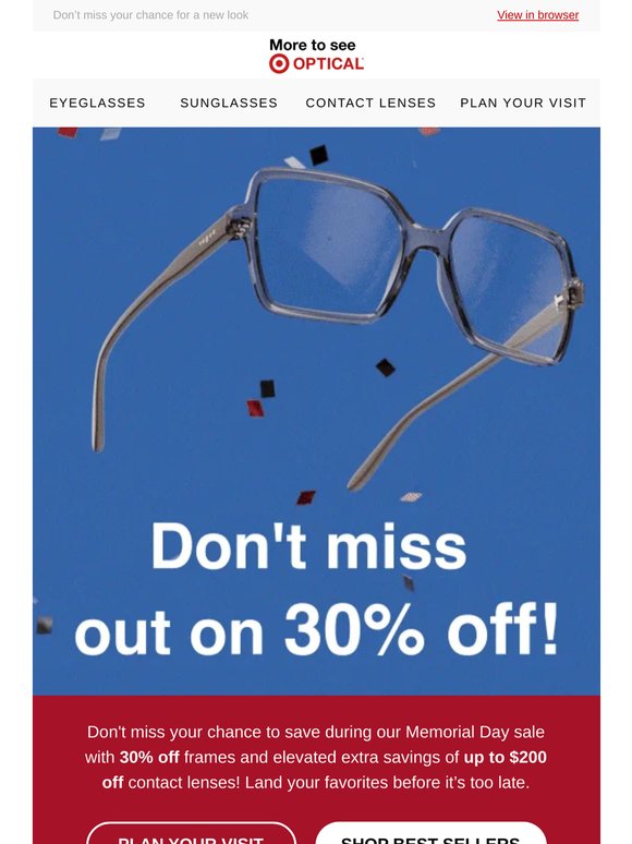 $200 off contacts & 30% off frames ends tonight ⏰