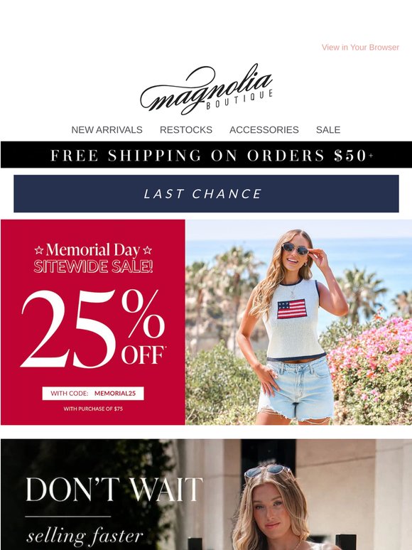 Last Chance! Memorial Day = 25% Off ⏳
