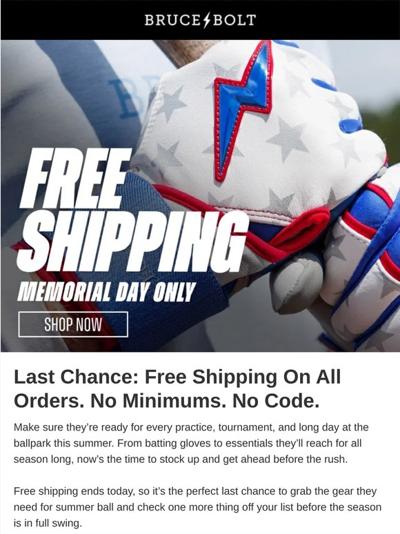 Memorial Day FREE Shipping. Today Only.