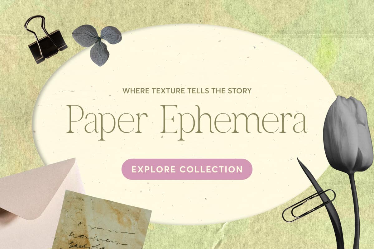 Explore Paper Ephemera Collection