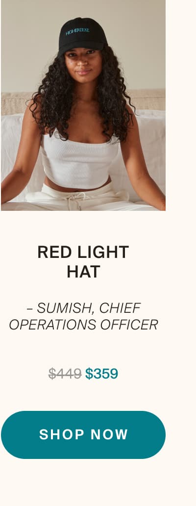 Red Light Hat – Sumish, Chief Operations Officer | shop now