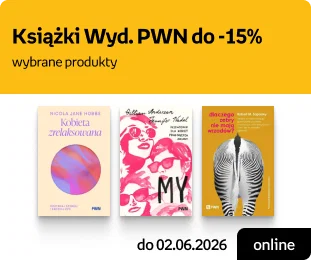 Książki Wyd. PWN do -15% | online do 02.06.2026
