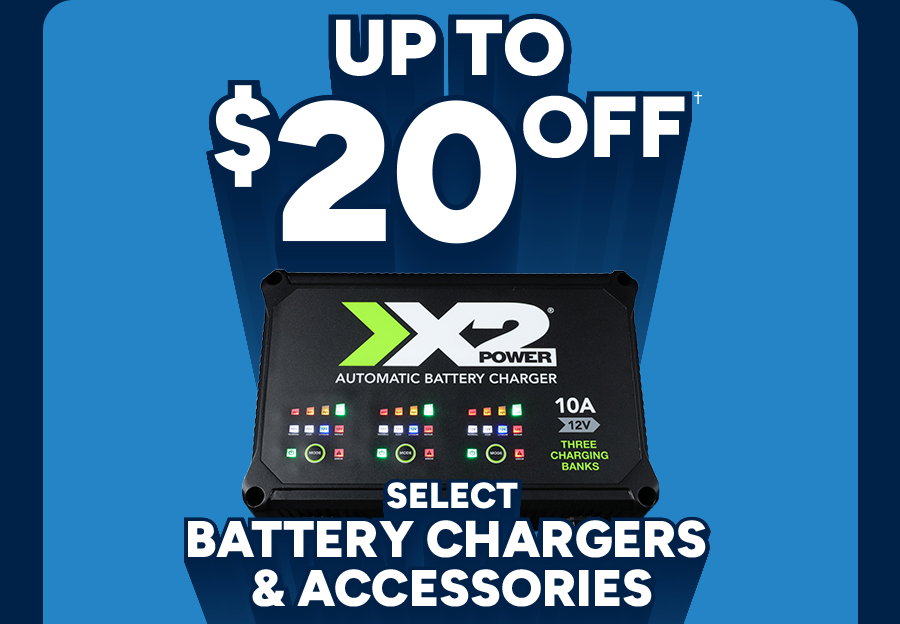 up to $20 off, select battery chargers & accessories