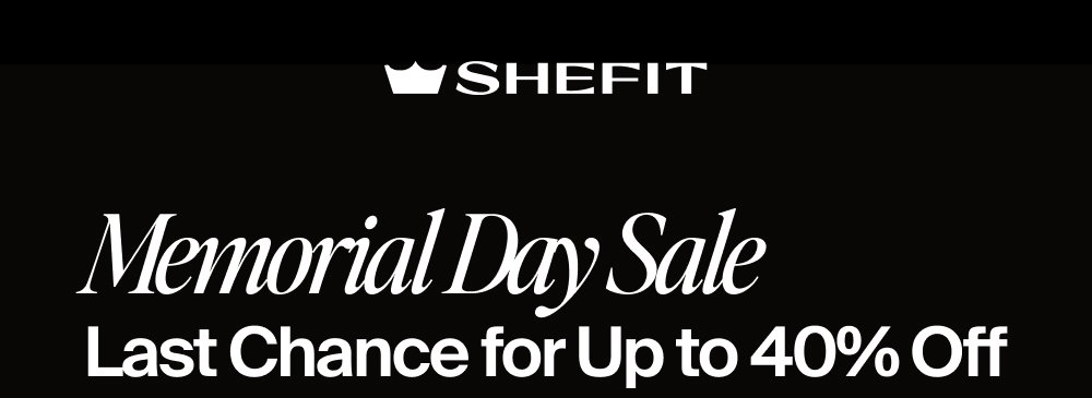 Memorial Day Sale Last Chance for Up to 40% Off