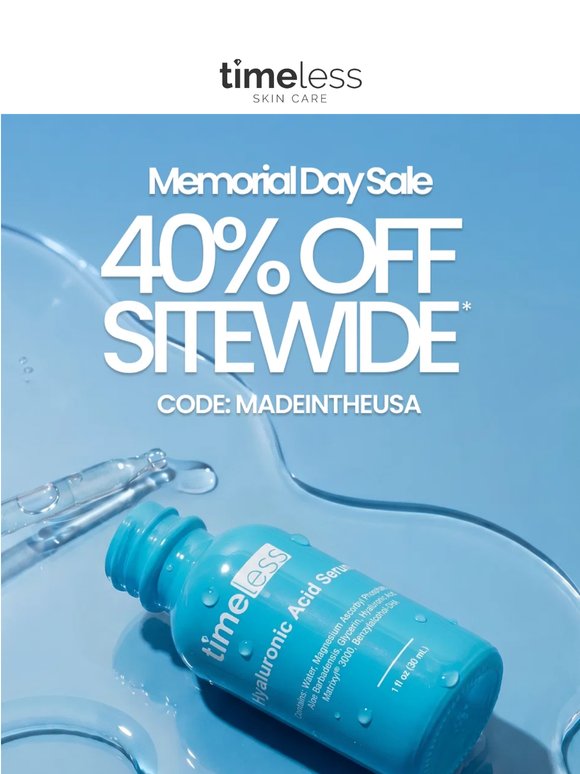 40% OFF SITEWIDE* is glowing fast!