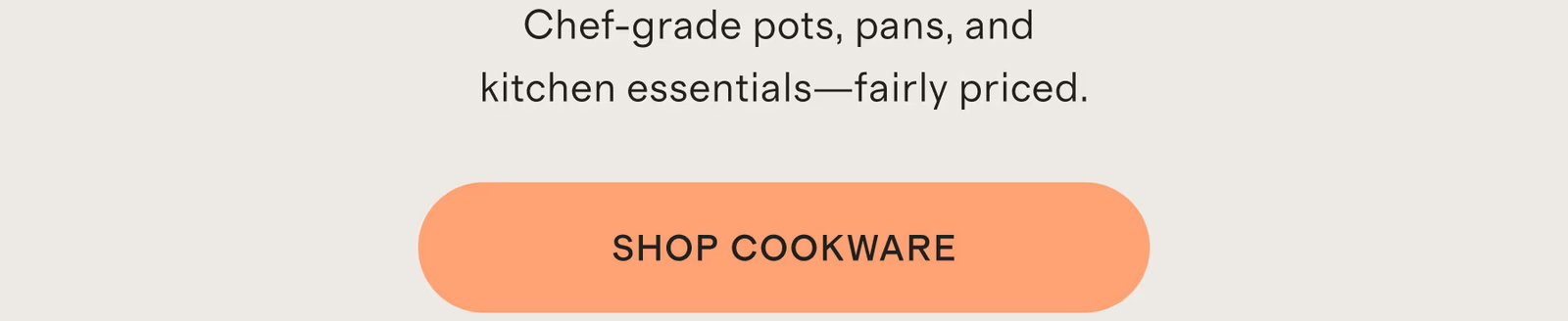 Chef-grade pots, pans, and kitchen essentials—fairly priced.