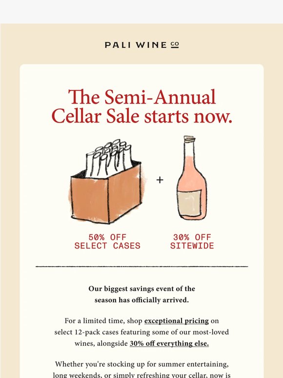 Our Semi-Annual Cellar Sale Starts Now