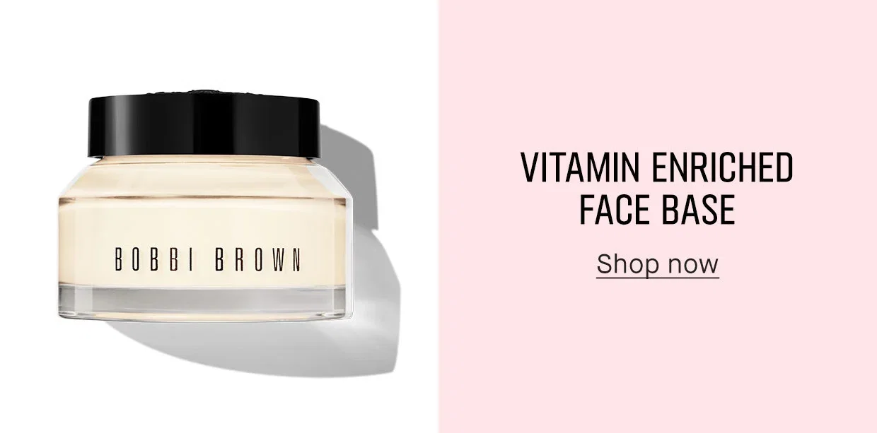 VITAMIN ENRICHED
FACE BASE | Shop now