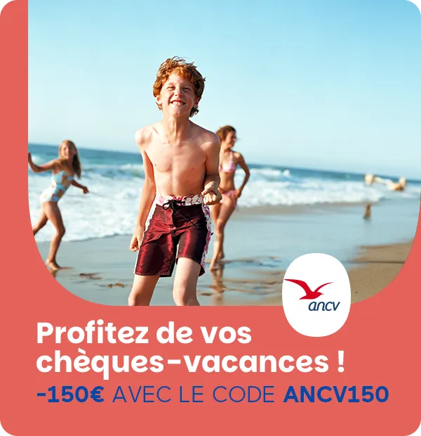 Payez en Chèques-Vacances ANCV et profitez de 150€ offerts