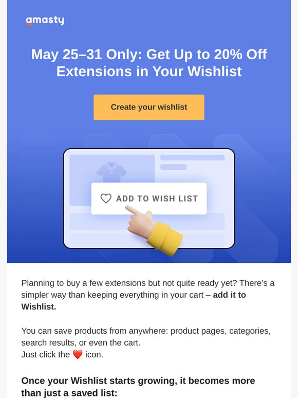 May 25–31 Only: Get Up to 20% Off Extensions in Your Wishlist ❤️