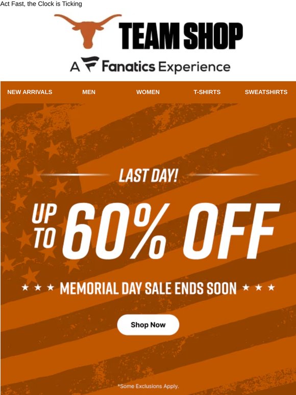 Last Day... Up to 60% Off Memorial Day Weekend Sale