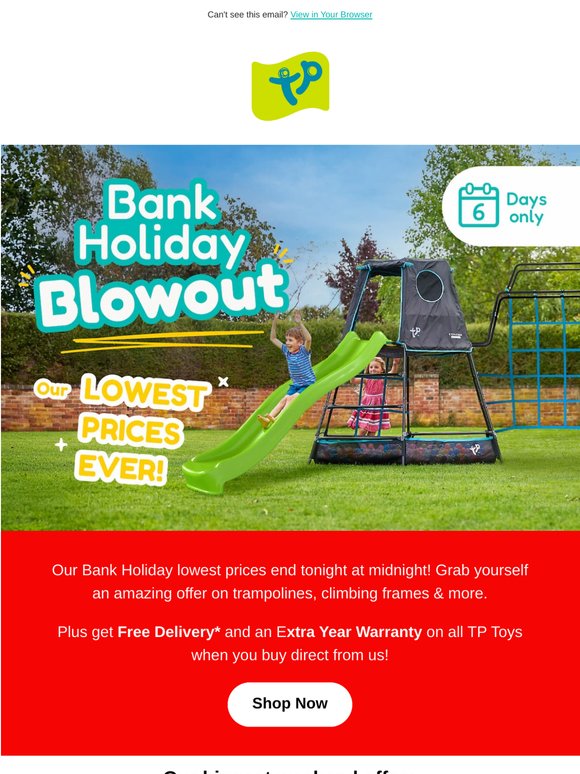 Bank Holiday Offers End Tonight ⌛
