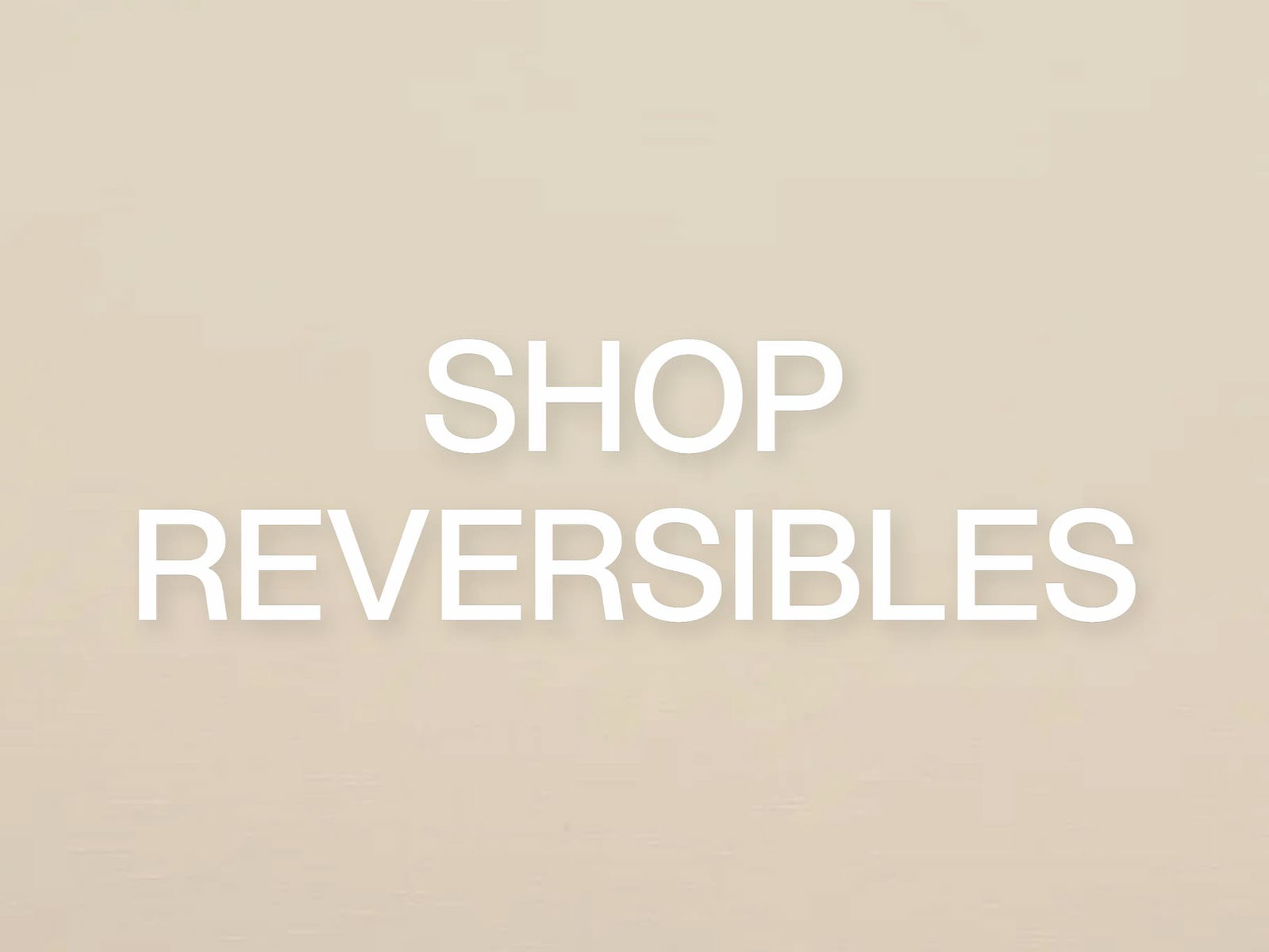 shop reversibles