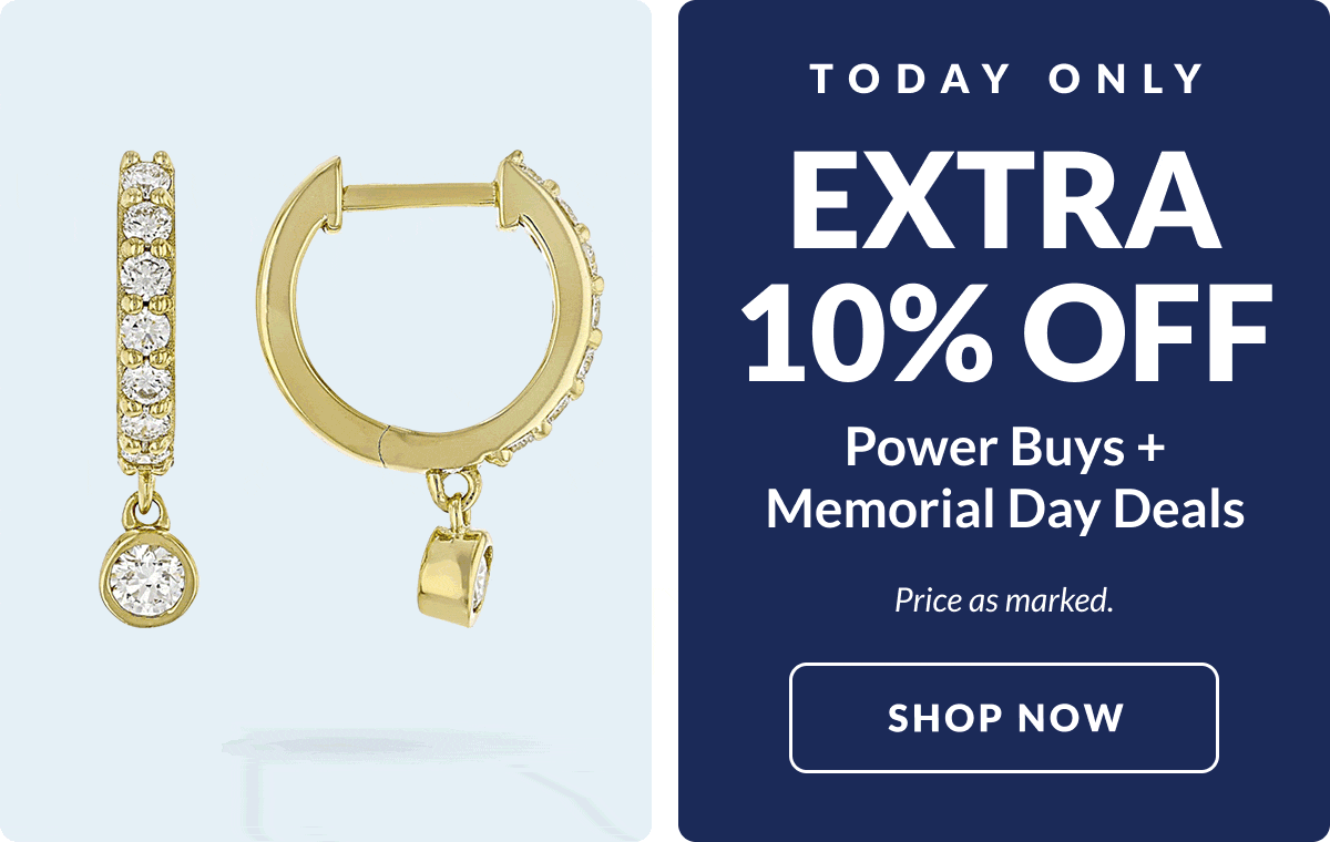 Extra 10% Off Power Buys + Memorial Day Deals