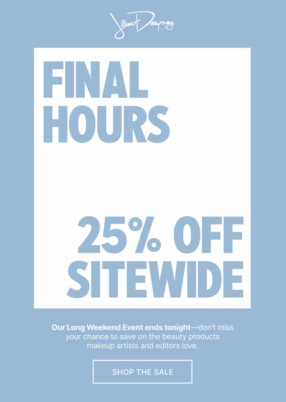 Jillian Dempsey | Final Hours: 25% Off Sitewide - Shop The Sale