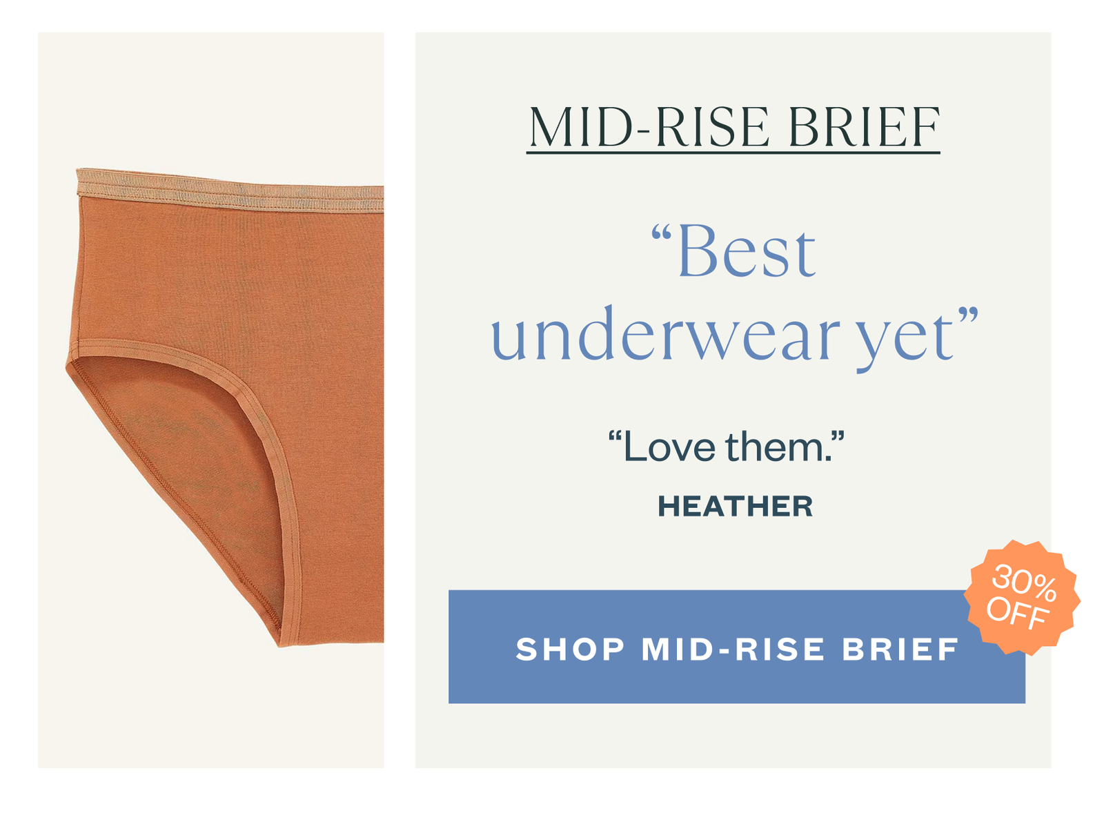 Best underwear yet, 30% off
