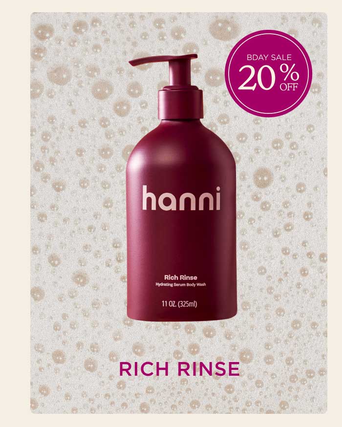 BDAY SALE 20% OFF RICH RINSE