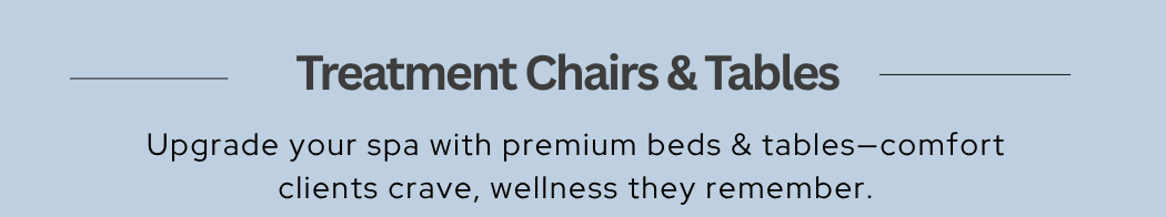 Treatment Chairs & Tables Collection