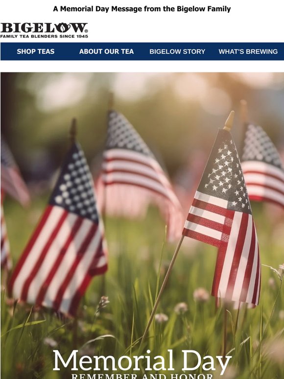 Bigelow Tea Honors Those Who Have Given Their Lives