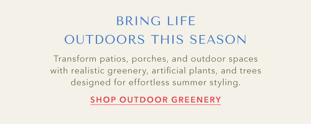 Shop Outdoor Greenery